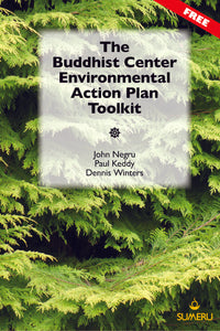 The Buddhist Center Environmental Action Plan Toolkit