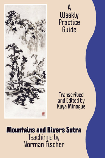 Mountains and Rivers Sutra