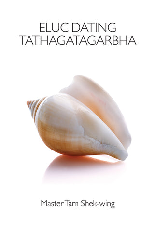 Elucidating Tathagatagarbha